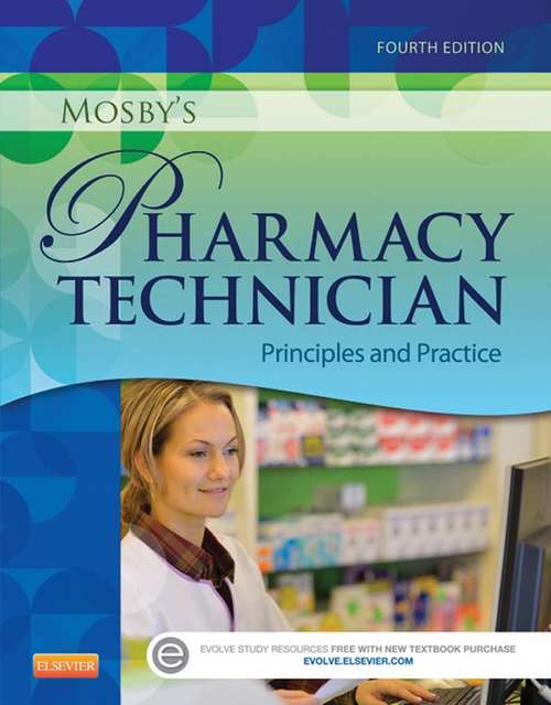 Book cover of Mosby's Pharmacy Technician - E-Book: Principles and Practice