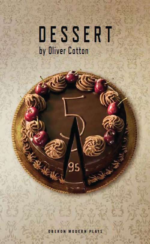 Book cover of Dessert (Oberon Modern Plays)