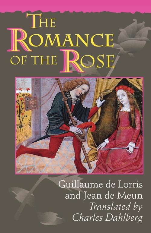 Book cover of The Romance of the Rose: Third Edition