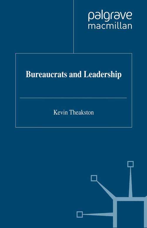 Book cover of Bureaucrats and Leadership (2000) (Transforming Government)