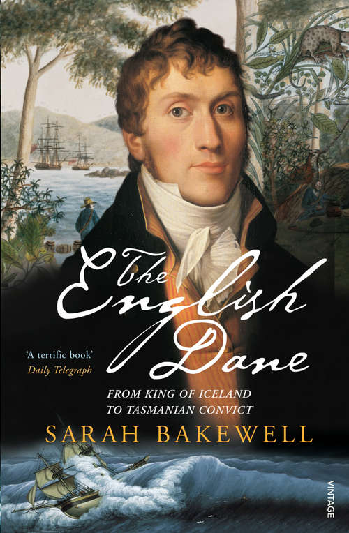 Book cover of The English Dane: From King of Iceland to Tasmanian Convict