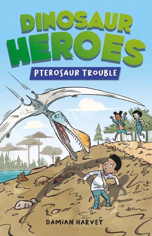 Book cover of Pterosaur Trouble (Dinosaur Heroes)