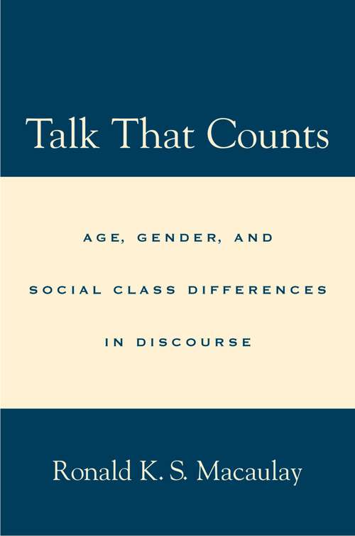 Book cover of Talk that Counts: Age, Gender, and Social Class Differences in Discourse