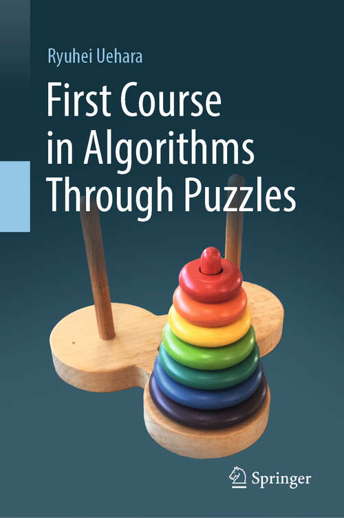 Book cover of First Course in Algorithms Through Puzzles