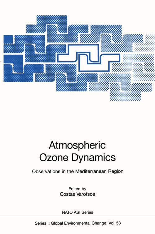 Book cover of Atmospheric Ozone Dynamics: Observations in the Mediterranean Region (1997) (Nato ASI Subseries I: #53)