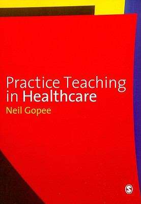 Book cover of Practice Teaching In Healthcare (PDF)