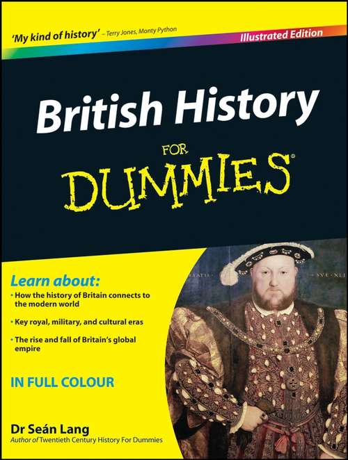 Book cover of British History For Dummies (Illustrated Edition)