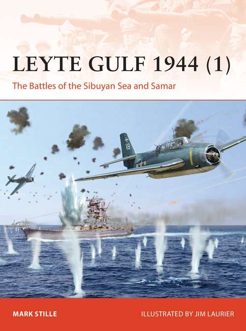 Book cover of Leyte Gulf 1944: The Battles of the Sibuyan Sea and Samar (Campaign)