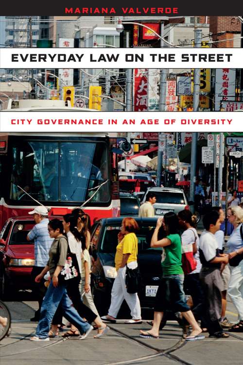 Book cover of Everyday Law on the Street: City Governance in an Age of Diversity (Chicago Series in Law and Society)