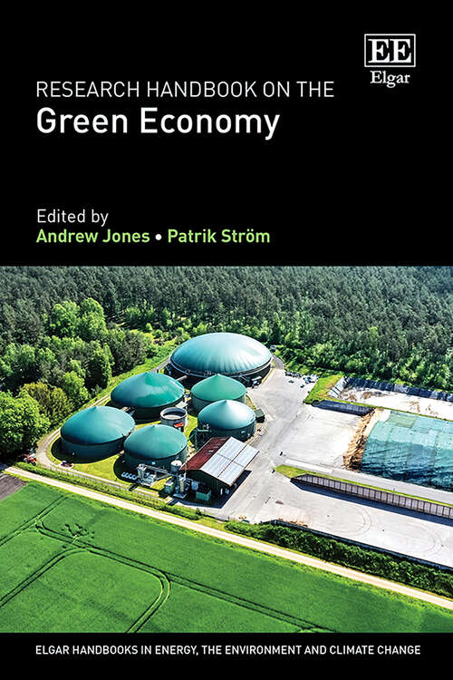 Book cover of Research Handbook on the Green Economy (Elgar Handbooks in Energy, the Environment and Climate Change)