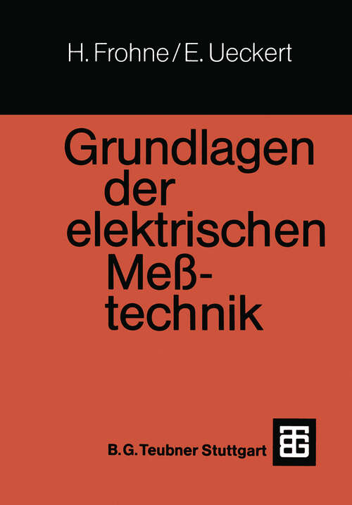 Book cover of Grundlagen der elektrischen Meßtechnik (1984) (Leitfaden der Elektrotechnik)