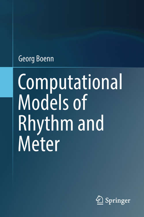 Book cover of Computational Models of Rhythm and Meter