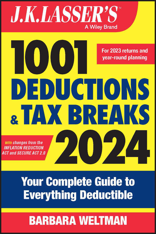 Book cover of J.K. Lasser's 1001 Deductions and Tax Breaks 2024: Your Complete Guide to Everything Deductible (J.K. Lasser)