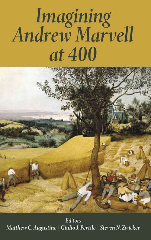 Book cover of Imagining Andrew Marvell at 400 (Proceedings of the British Academy #249)