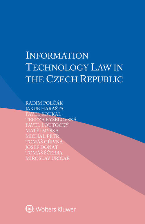 Book cover of Information Technology Law in the Czech Republic