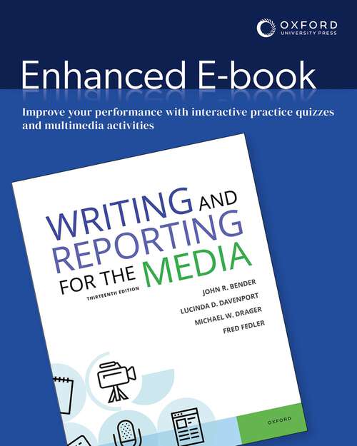 Book cover of Writing & Reporting for the Media