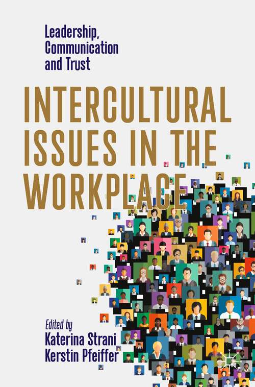 Book cover of Intercultural Issues in the Workplace: Leadership, Communication and Trust (1st ed. 2023)