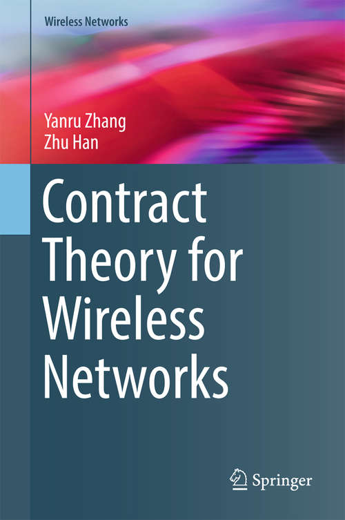 Book cover of Contract Theory for Wireless Networks (Wireless Networks)