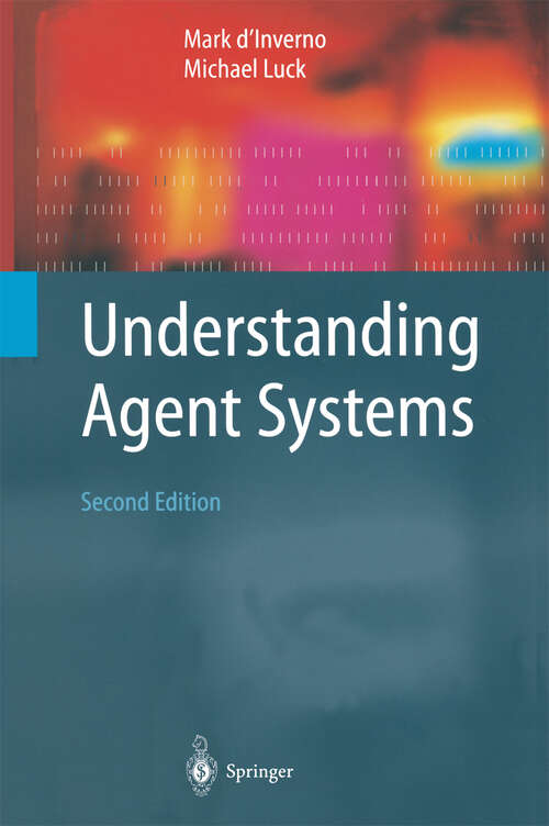Book cover of Understanding Agent Systems (2nd ed. 2004) (Springer Series on Agent Technology)