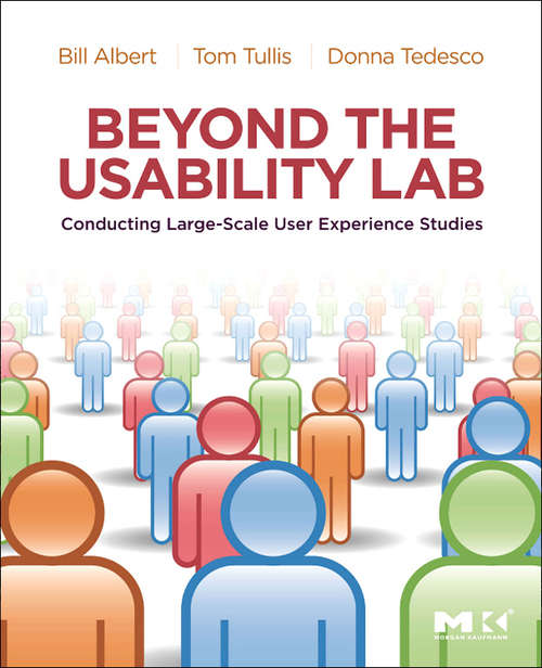Book cover of Beyond the Usability Lab: Conducting Large-scale Online User Experience Studies