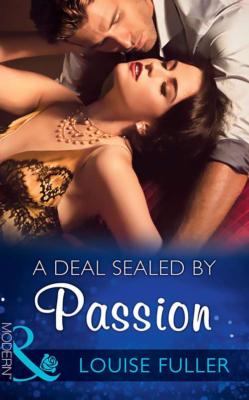 Book cover of A Deal Sealed By Passion: The Wedding Night Debt / A Deal Sealed By Passion / Carrying The King's Pride (kingdoms And Crowns) (ePub edition) (Mills And Boon Modern Ser. #6)