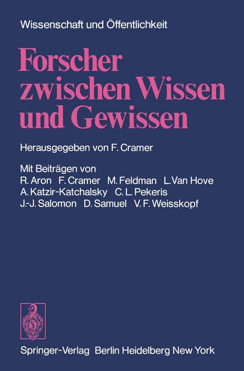 Book cover of Forscher zwischen Wissen und Gewissen (1974) (Wissenschaft und Öffentlichkeit)