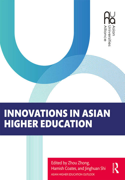 Book cover of Innovations in Asian Higher Education (Asian Higher Education Outlook)