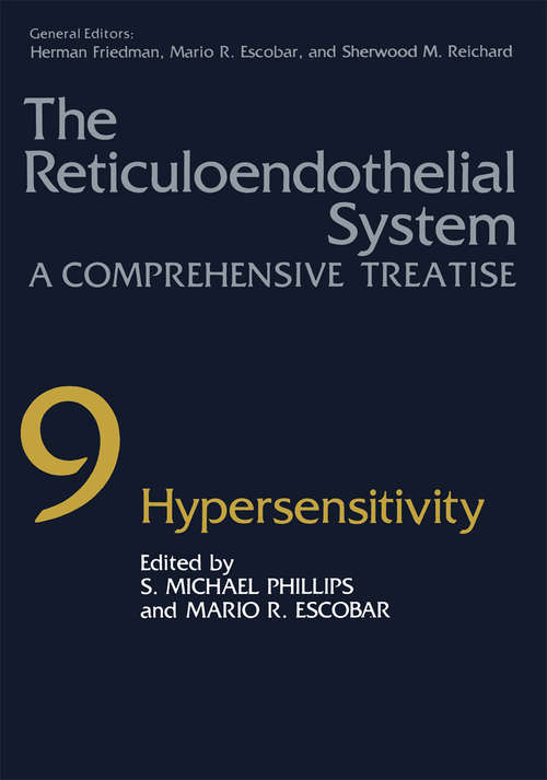 Book cover of The Reticuloendothelial System: A Comprehensive Treatise Volume 9 Hypersensitivity (1986)