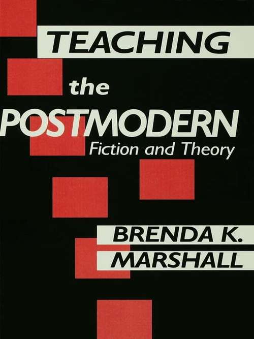 Book cover of Teaching the Postmodern