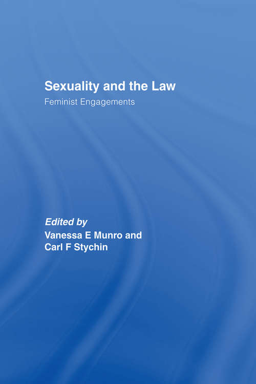 Book cover of Sexuality and the Law: Feminist Engagements