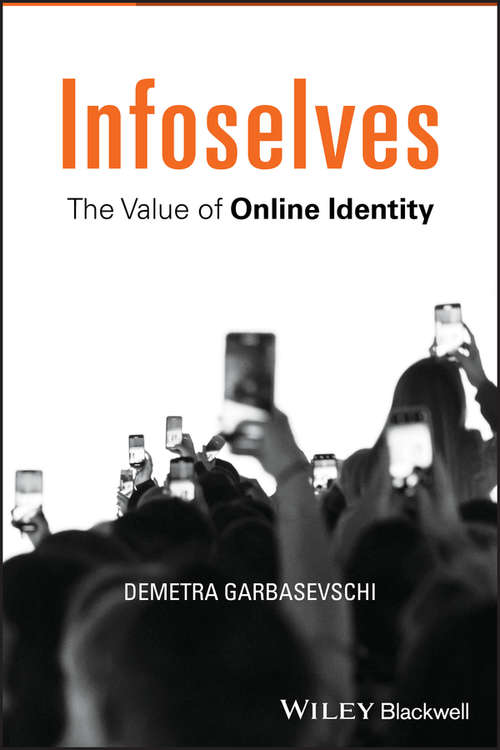 Book cover of Infoselves: The Value of Online Identity