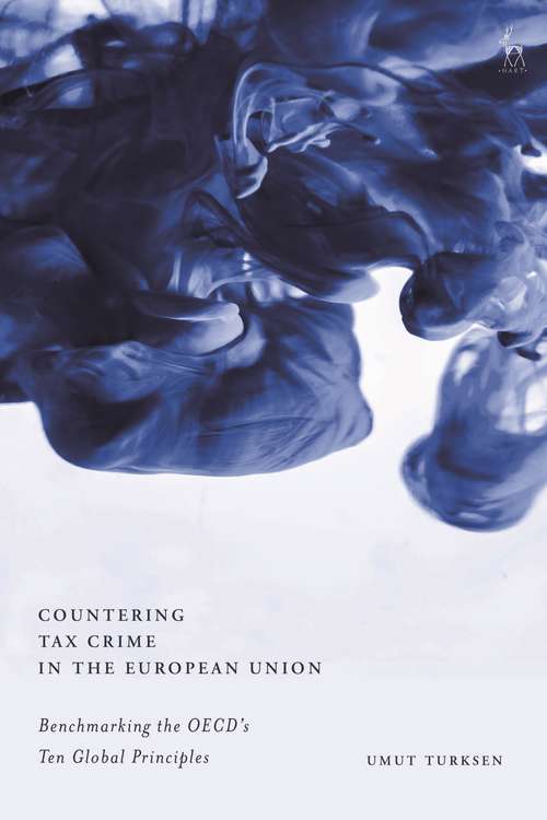 Book cover of Countering Tax Crime in the European Union: Benchmarking the OECD’s Ten Global Principles