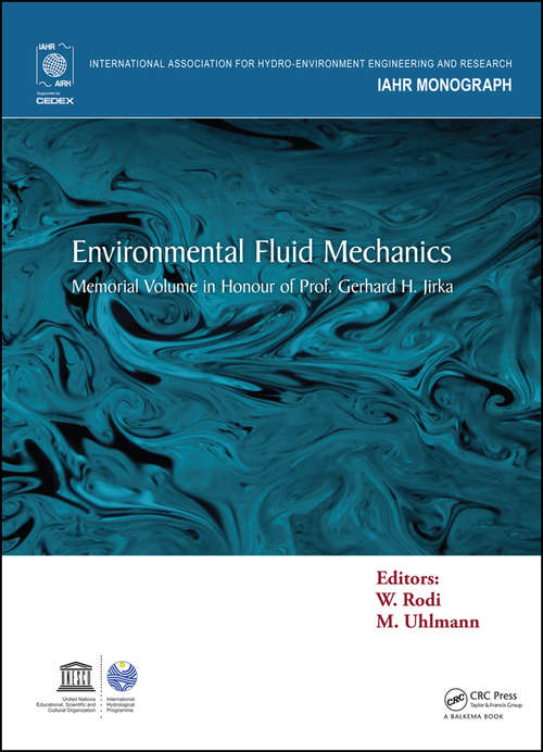 Book cover of Environmental Fluid Mechanics: Memorial Volume in honour of Prof. Gerhard H. Jirka