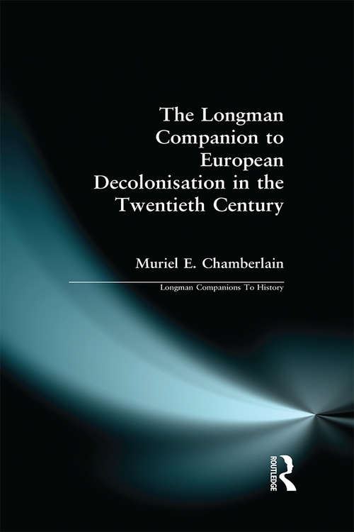 Book cover of Longman Companion to European Decolonisation in the Twentieth Century (Longman Companions To History)