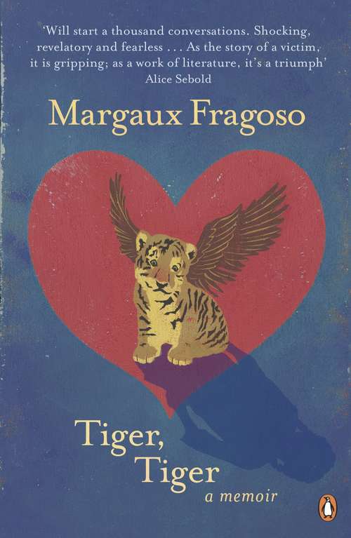 Book cover of Tiger, Tiger: A Memoir