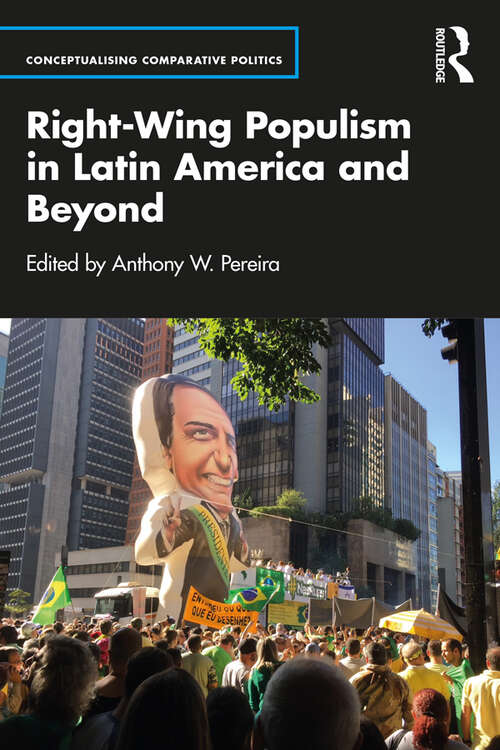 Book cover of Right-Wing Populism in Latin America and Beyond (Conceptualising Comparative Politics)