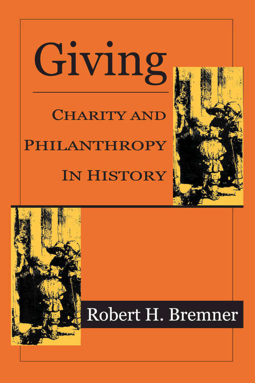 Book cover of Giving: Charity and Philanthropy in History