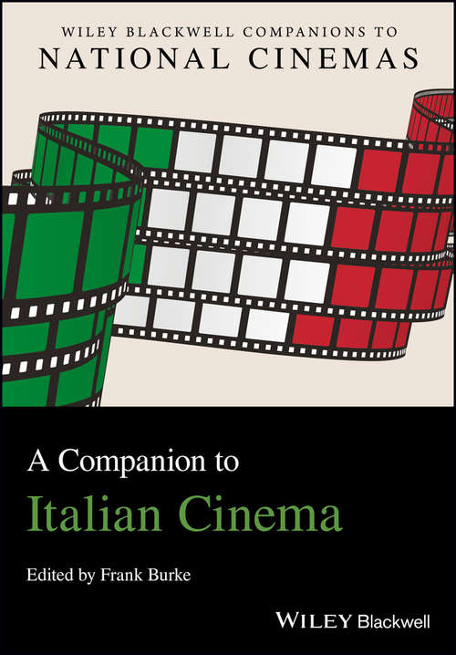 Book cover of A Companion to Italian Cinema (Wiley Blackwell Companions to National Cinemas)