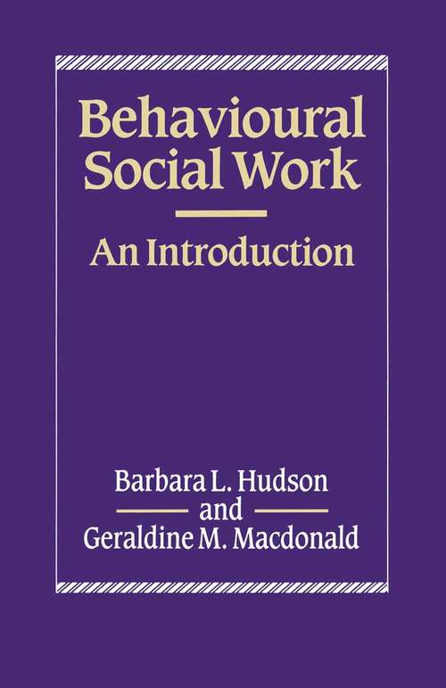 Book cover of Behavioural Social Work: An Introduction (pdf) (1st ed. 1986)