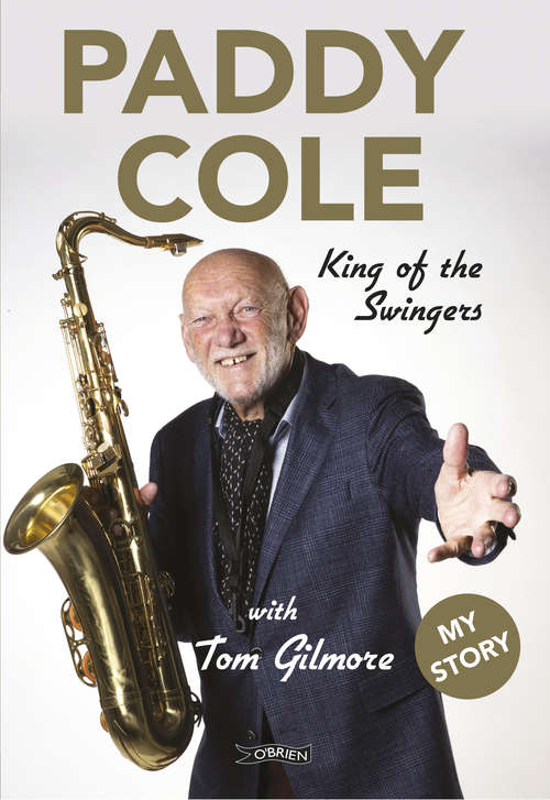 Book cover of Paddy Cole: King of the Swingers