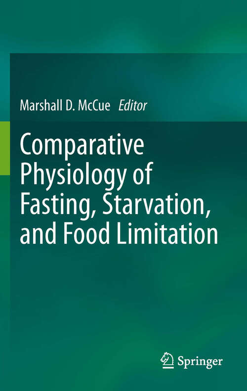 Book cover of Comparative Physiology of Fasting, Starvation, and Food Limitation (2012)