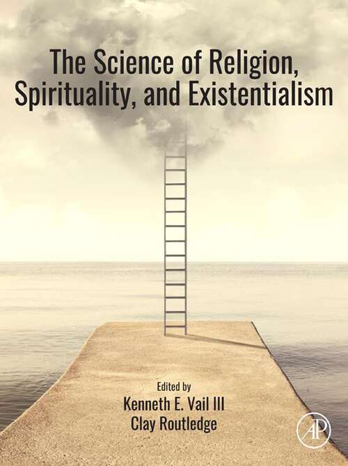 Book cover of The Science of Religion, Spirituality, and Existentialism