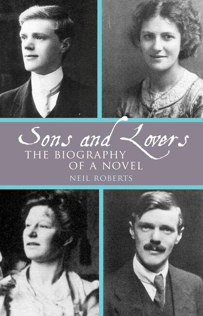 Book cover of Sons and Lovers: The Biography of a Novel (Clemson University Press)