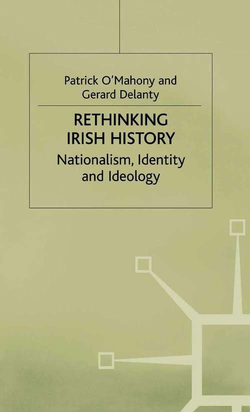 Book cover of Rethinking Irish History: Nationalism, Identity and Ideology (1998)