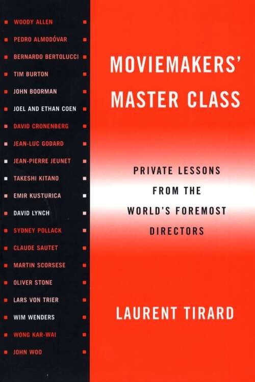 Book cover of Moviemakers' Master Class: Private Lessons From The World's Foremost Directors