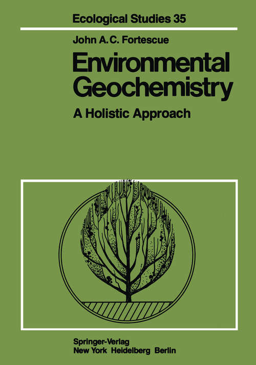 Book cover of Environmental Geochemistry: A Holistic Approach (1980) (Ecological Studies #35)