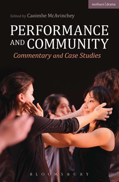 Book cover of Performance and Community: Commentary and Case Studies