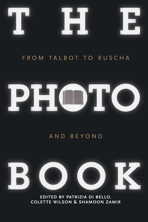 Book cover of The Photobook: From Talbot to Ruscha and Beyond