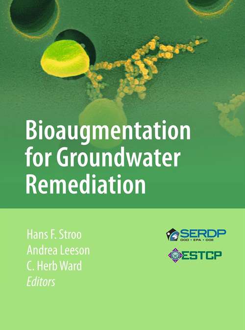 Book cover of Bioaugmentation for Groundwater Remediation (2013) (SERDP ESTCP Environmental Remediation Technology)