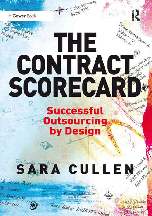 Book cover of The Contract Scorecard: Successful Outsourcing by Design